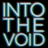 IntoTheVoid